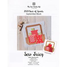 the sewing pattern for ses juicy's new year of spools quilt kit