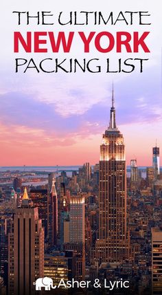 the ultimate new york packing list is shown in front of a large cityscape