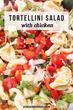 tortellini salad with chicken and tomatoes