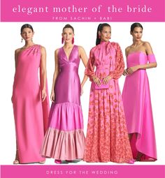 three women in pink dresses with the title elegant mother of the bride from sach to bar