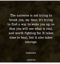 a quote from unknown about the universe