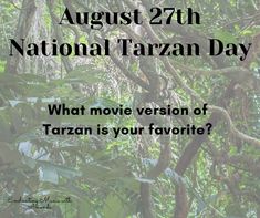 an advertisement for the national taran day with trees in the background and text that reads, what movie version of tarani is your favorite?