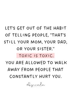 a quote that reads, let's get out of the habitt of telling people that's still you mom, your dad or your sister