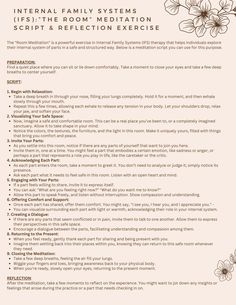 This worksheet offers a script for the "Room Meditation", which is a powerful exercise in Internal Family Systems (IFS) therapy that helps individuals explore their internal system of parts in a safe and structured way. Internal Family Systems Therapy, Internal Family Systems Worksheets, Ifs Therapy, Internal Family Systems, Meditation Scripts, Family Systems, A Script, The Room, Halloween Shopping