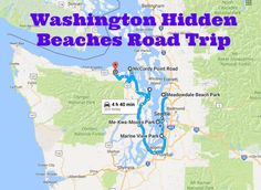 a map with the words washington hidden beaches road trip on it and a blue line