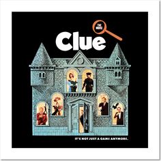 the poster for clue is shown in front of a house with three people standing outside