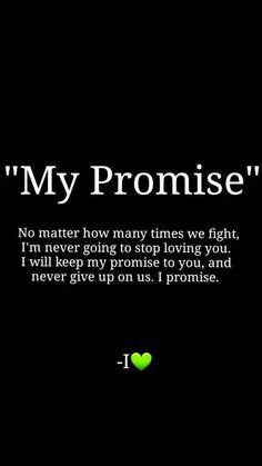 a black background with the words'my promise '