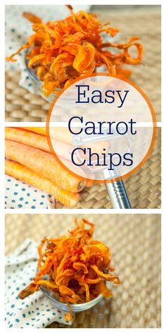 carrot chips in a bowl with the words easy carrot chips on top and below it