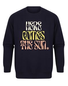 Music-themed Slogan Crew Neck Top, Music-themed Crew Neck Top With Logo Print, Beatles Sweatshirt, Grey Sweaters, Music-themed Cotton Crew Neck Sweatshirt, Beatles Songs, Here Comes The Sun, Print Sweater, Colour Chart