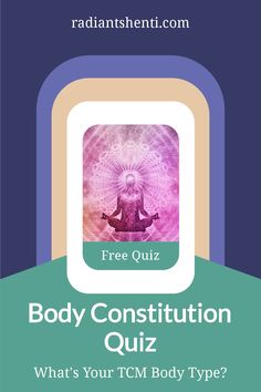 Discover your body constitution in this Radiant Shenti quiz. Choose from the comprehensive or short version to discover your TCM body constitution and discover how you can add more energy and vitality to your day. Holistic Healing Natural Treatments, Free Quiz, Acupressure Points, More Energy