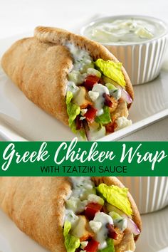 greek chicken wraps with tzatzh sauce on white plate and green lettering overlay