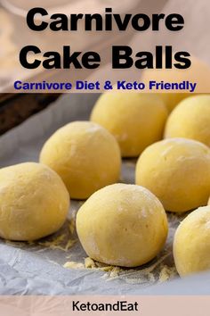 a bunch of food that is on top of a table with the words carnivore cake balls