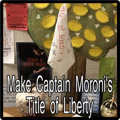 there is a sign that says make captain moroni's title of liberty