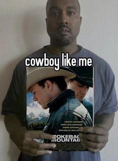 a man holding up a movie poster with the words cowboy like me written on it