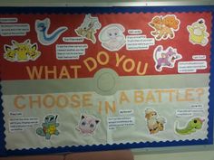 what do you choose in a battle? bulletin board with pictures and words on it