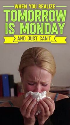 a woman eating something with the caption when you really realize tomorrow is monday and just can't