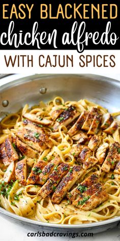 chicken alfredo with cajun spices in a skillet