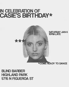 an advertisement for a birthday party with a woman's face on the front and back