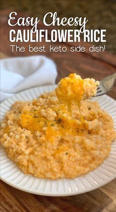 easy cheesy cauliflower rice the best keto side dish on a plate