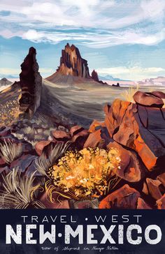 a painting of mountains and rocks with the words travel west new mexico