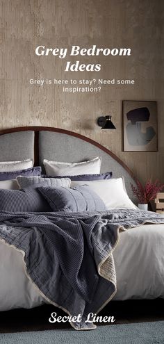 an advertisement for grey bedroom ideas featuring a bed with blue and white comforter on it