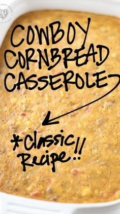 the recipe for cornbread casserole is in a white dish with black lettering