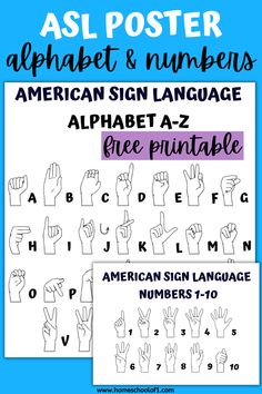 the alphabet and numbers for american sign language with free printables to use on posters