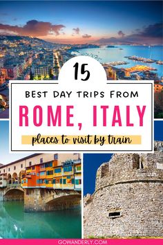 List of 15 day trips from Rome accessible by train, featuring various destinations and attractions in Italy. Day Trips From Rome By Train, Rome Day Trips, Italy Places To Visit, Medieval Towns, Best Of Italy, One Day Trip