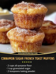 three cinnamon sugar french toast muffins stacked on top of each other with the recipe below