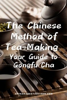 the chinese method of tea - making your guide to gongfu cha cover image with text overlay