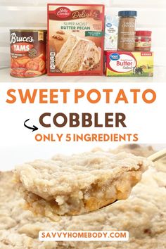 sweet potato cobbler recipe with only ingredients on the side and text overlay that reads, sweet potato cobbler