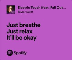 a purple poster with the words just breathe just relax it'll be okay