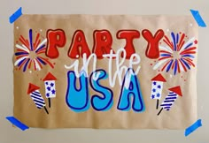 a piece of paper with the words party in the usa written on it and fireworks