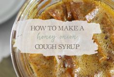 Natural Medicine Recipes Sore Throat, Garlic And Honey For Sore Throat, Garlic Honey Remedy Sore Throat, Onion And Honey For Sore Throat, Herbal Remedy For Sore Throat, Onions Garlic Honey, Honey Garlic Syrup, Honey Garlic For Sickness, Onion And Garlic For Cough