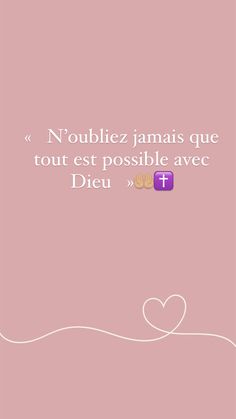 a pink background with the words, noubiez jamais que tout est possible