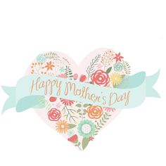 a mother's day card with flowers in the shape of a heart