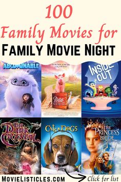 the top 100 family movies for family movie night is shown in this image with text overlay