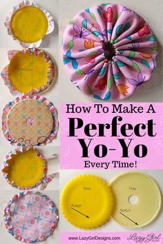 the instructions for how to make a perfect yo - yo with fabric and paper plates