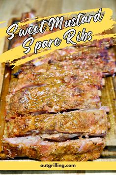 the steak is cooked and ready to be eaten with text overlay that reads sweet mustard spare ribs