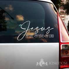 a car with the words jesus my life - by - love - thy lord on it