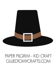 a black hat with a brown belt around it and the words paper pilgrim kid craft