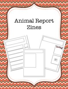 an animal report is shown with the words,'animal report zines'in red and