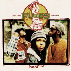 the album cover for fugee's, featuring two young men and one woman