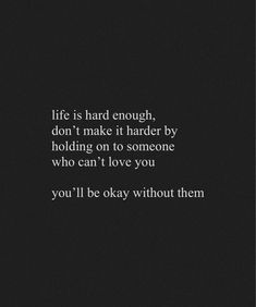 Someone Quotes, Life Is Hard, Its Okay, Hold On, Life Quotes, Love You, Quotes