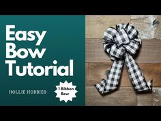 an easy bow for the holidays with ribbon bows on it and text that reads easy bow tutor