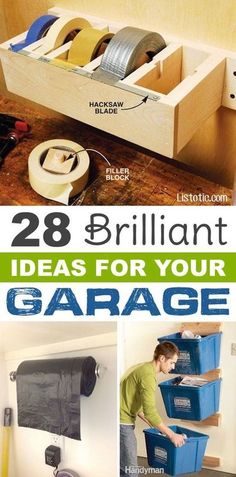 an image of garage storage ideas for the home or office with text overlay that says 28 brilliant ideas for your garage