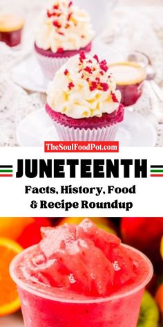 an advertisement for the juneteeth food and recipe roundup with cupcakes