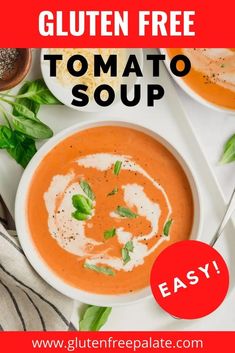 a bowl of tomato soup with basil leaves on top and the text gluten free tomato soup