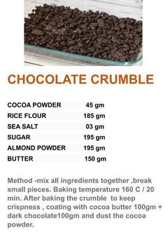 the ingredients for chocolate crumble are shown in this info sheet, with information about how to use it