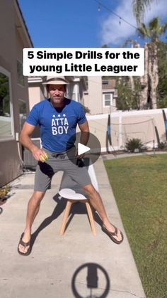 a man sitting on top of a wooden chair in front of a house with the words 5 simple drills for the young little leaguer